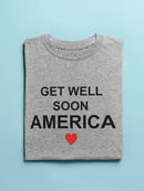 Get Well Soon, America Men's T-shirt