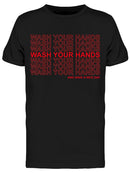 Wash Your Hands Men's T-shirt