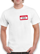 Nametag: Hello I'm Staying Home Men's T-shirt