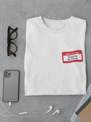 Nametag: Hello I'm Staying Home Men's T-shirt