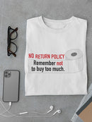 Toilet Paper: Don't Buy Too Much Men's T-shirt