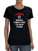 Nurses Save Our Lives Women's T-shirt