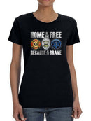 Free, Thanks To The Brave Women's T-shirt