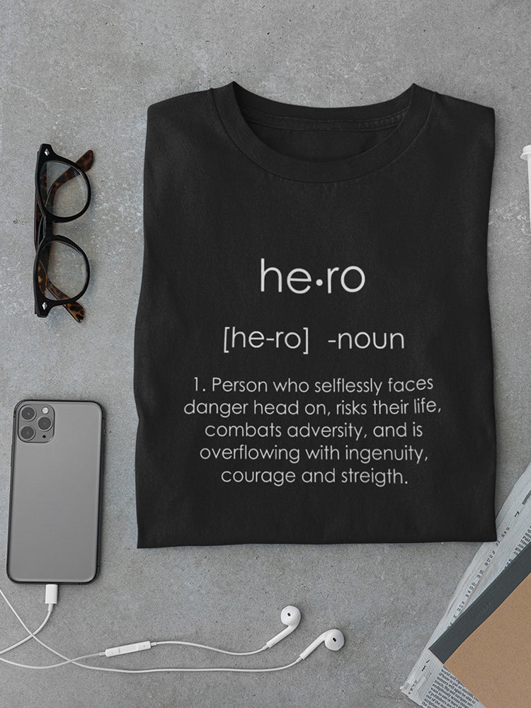The Definition Of Hero Men's T-Shirt