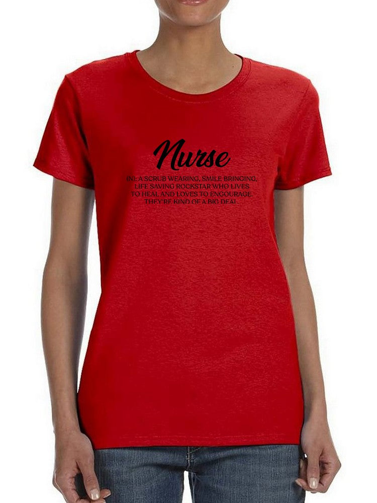 Nurse With Accurate Description Women's T-Shirt