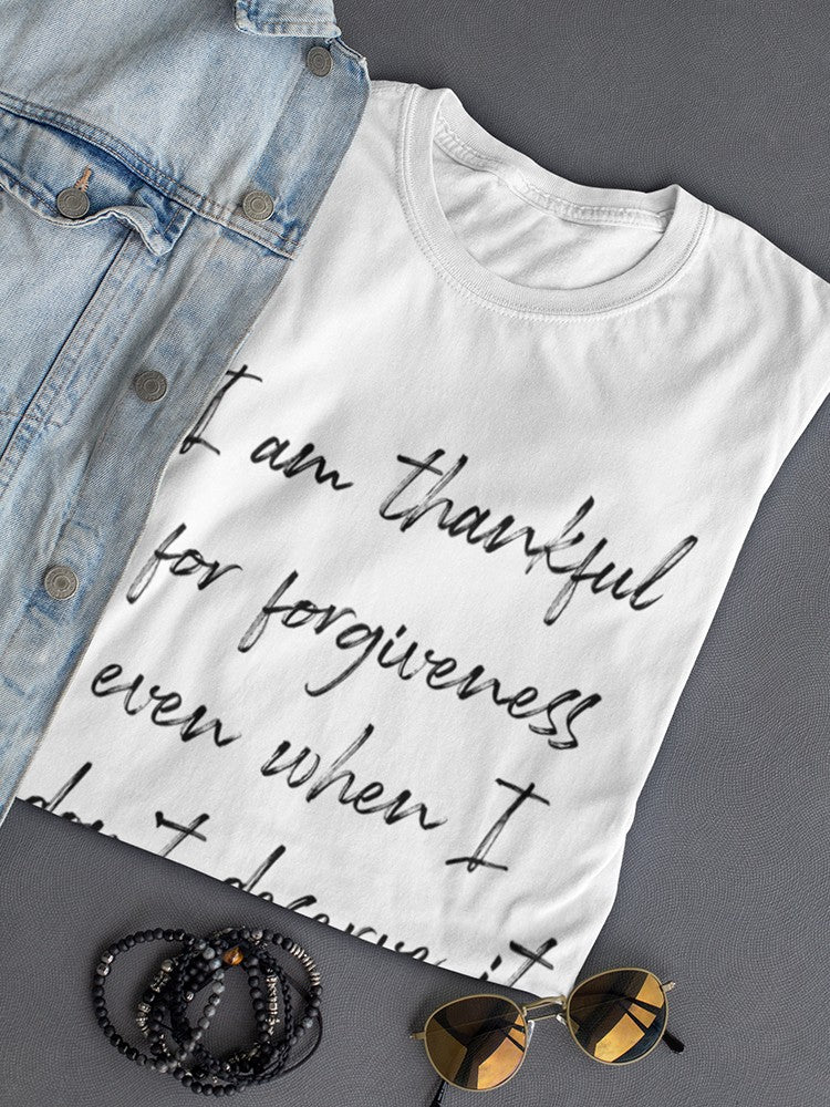 I Am Thankful For Forgiveness Women's T-Shirt
