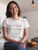 Thankful For My Husband. Women's T-Shirt