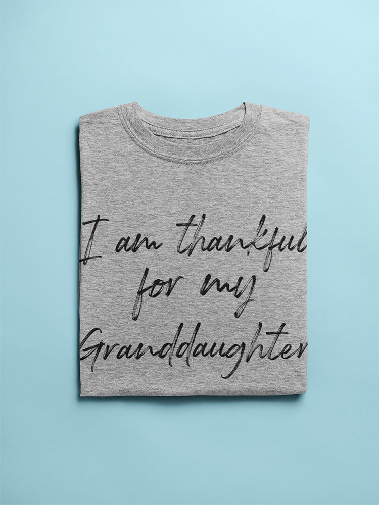 Im Thankful For My Granddaughter Women's T-Shirt