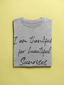 Thankful For A Beautiful Sunrise Women's T-Shirt
