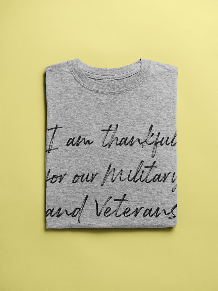Thankful For Military Veterans Women's T-Shirt