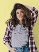 I'm Thankful For Electricity Women's T-Shirt