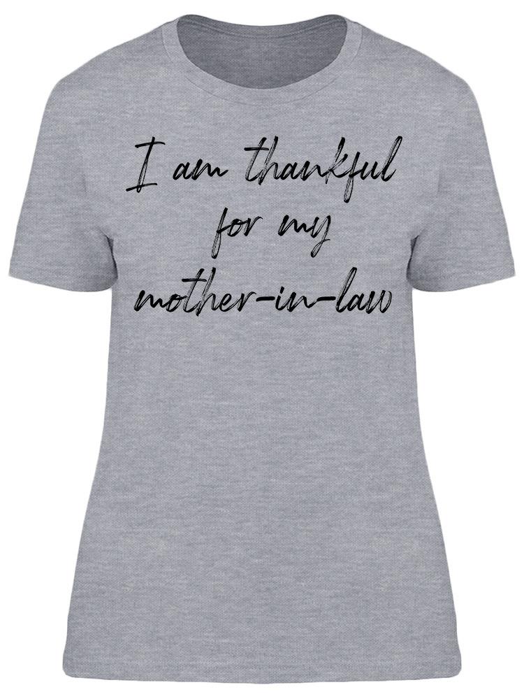 Thankful For Mother-in-law Women's T-Shirt