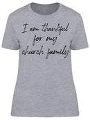 Thankful For Church Family  Women's T-Shirt