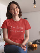 I'm Thankful For My Husband Women's T-Shirt
