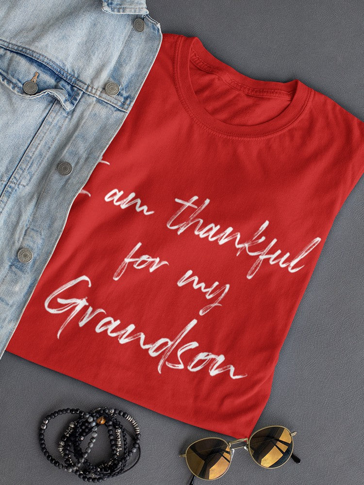 I'm Thankful For My Grandson Women's T-Shirt