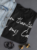I'm Thankful For My Car Women's T-Shirt
