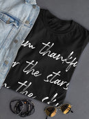 I'm Thankful For Stars In Sky  Women's T-Shirt