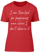 Thankful Undeserved Forgiveness Women's T-Shirt