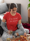 I Am Thankful For Hot Pizza Women's T-Shirt