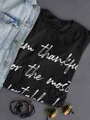 I'm Thankful For Comfortable Bed Women's T-Shirt