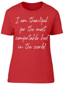 I'm Thankful For Comfortable Bed Women's T-Shirt