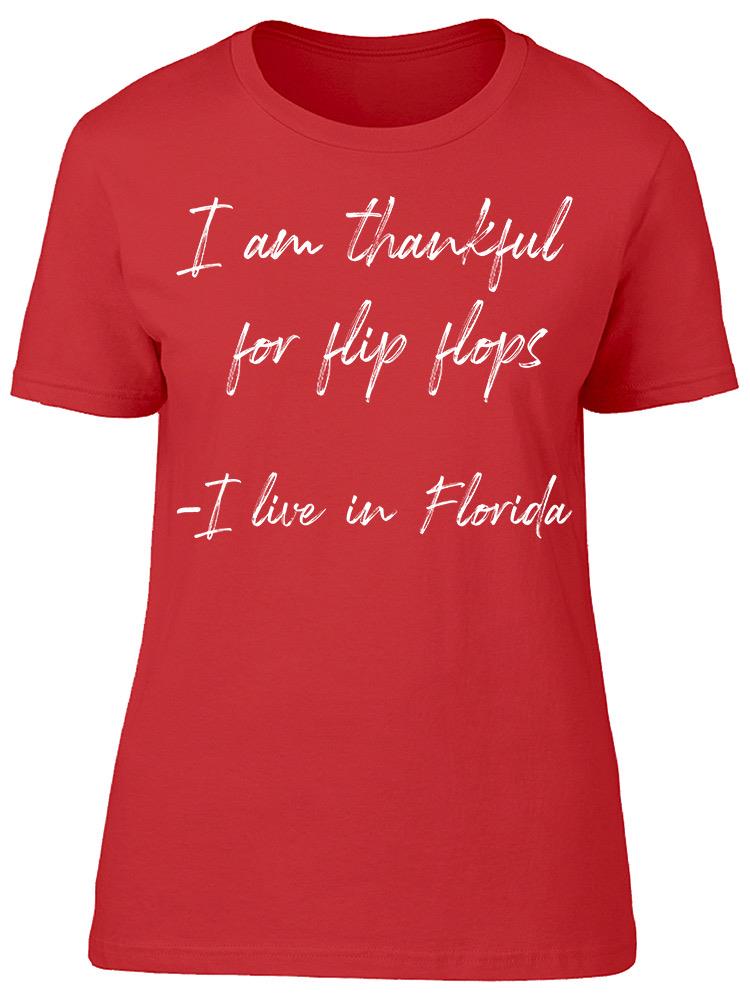 Thankful For Florida Flip Flops Women's T-Shirt