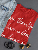 Thankful To Have God To Love Me Women's T-Shirt
