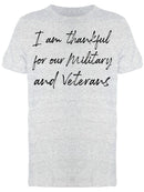 Thankful For Our Military Vets Men's T-Shirt