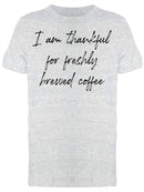 Thankful For Coffee Men's T-Shirt