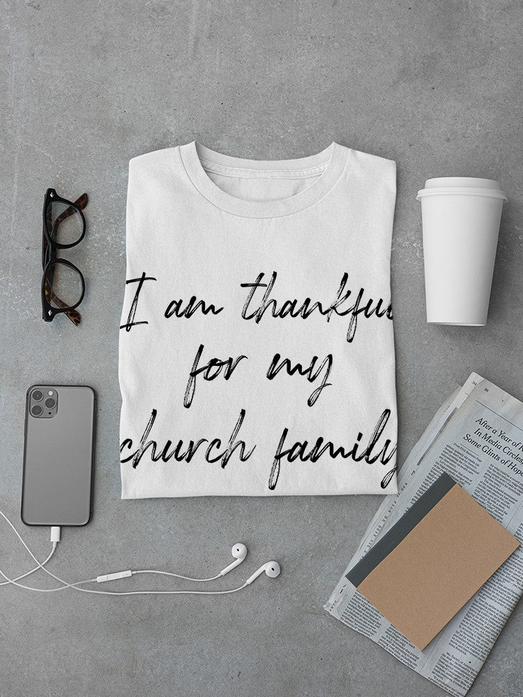 Thankful For My Church Family Men's T-Shirt