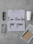 Thankful For You Men's T-Shirt
