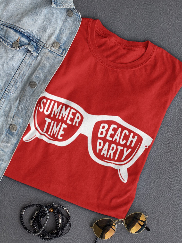 Summer Time, Beach Party Glasses Women's T-Shirt