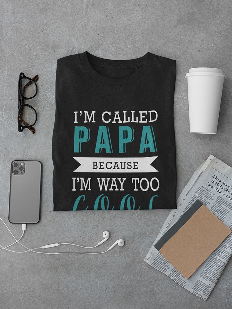 Cool Grandfather Quote Men's T-shirt
