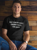 I Am Awake Funny Quote Men's T-shirt