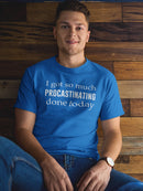Procrastinating Done Today Men's T-shirt