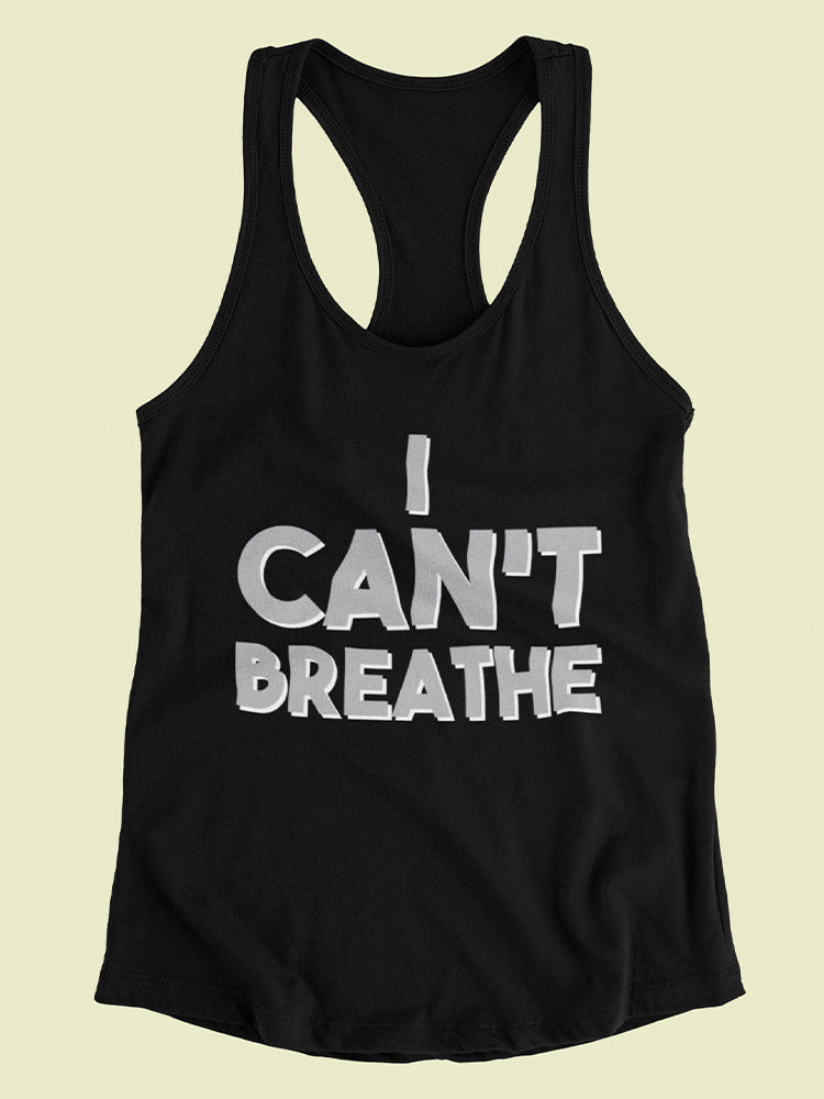 I Can't Breathe. Blm Movement Women's Tank Top