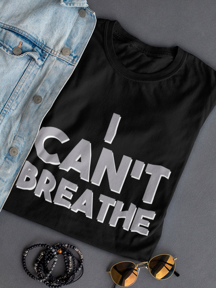 I Can't Breathe, Blm Movement Women's T-shirt