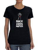 Fist Up, Black Lives Matter Women's T-shirt