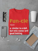 Funcle Funny Definition  Men's T-Shirt