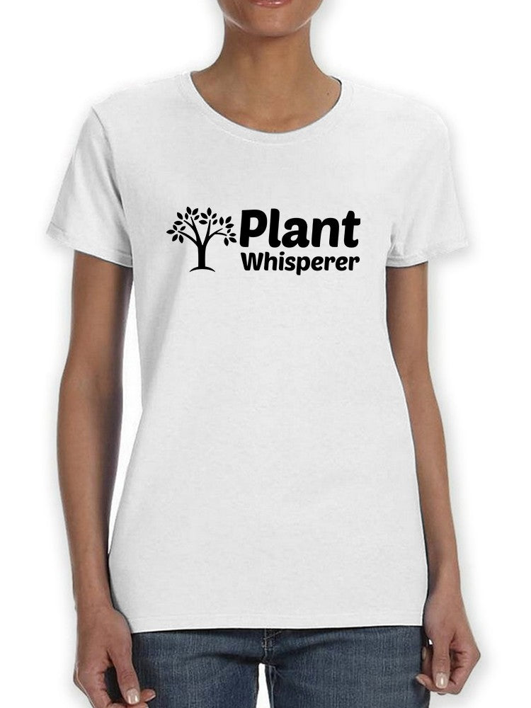 Plant Whisperer Women's T-shirt