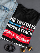 Truth Under Attack Biden Withmer Women's T-Shirt