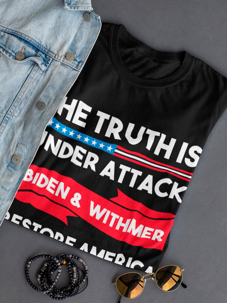 Truth Under Attack Biden Withmer Women's T-Shirt