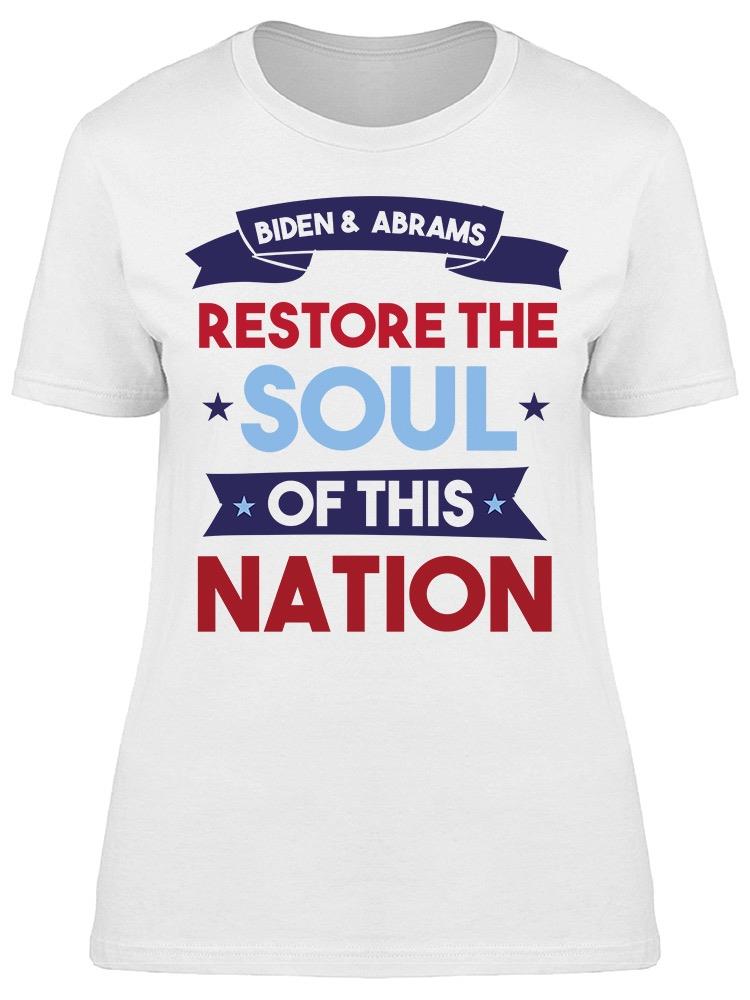 Biden Abrams Restore Soul  Women's T-Shirt