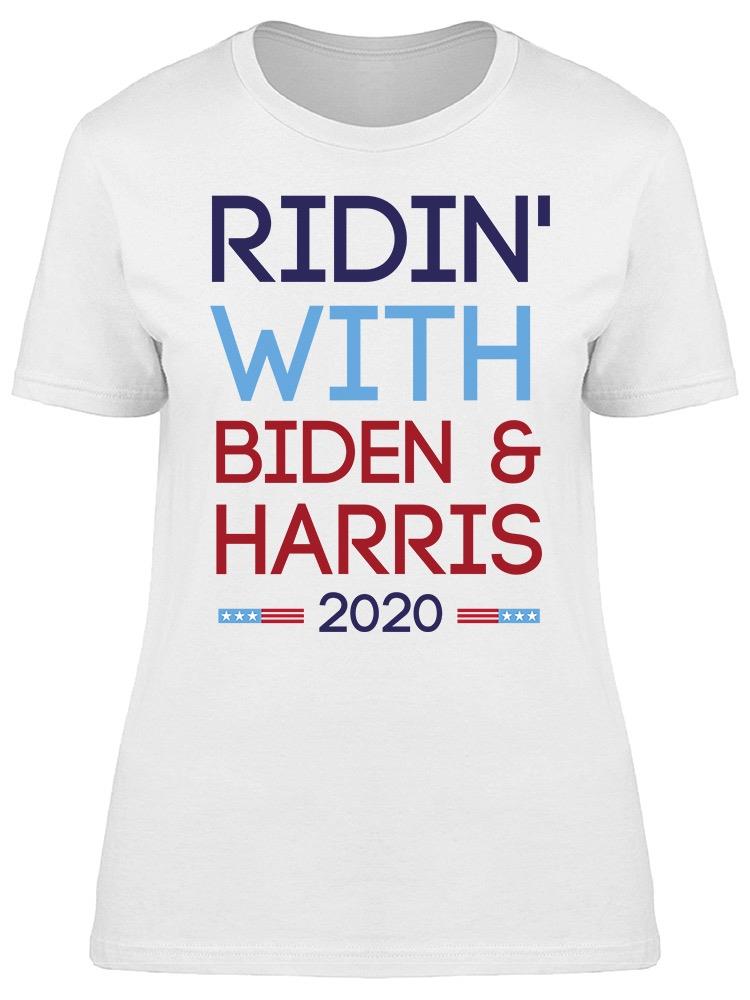 Ridin' With Biden Harris Women's T-Shirt