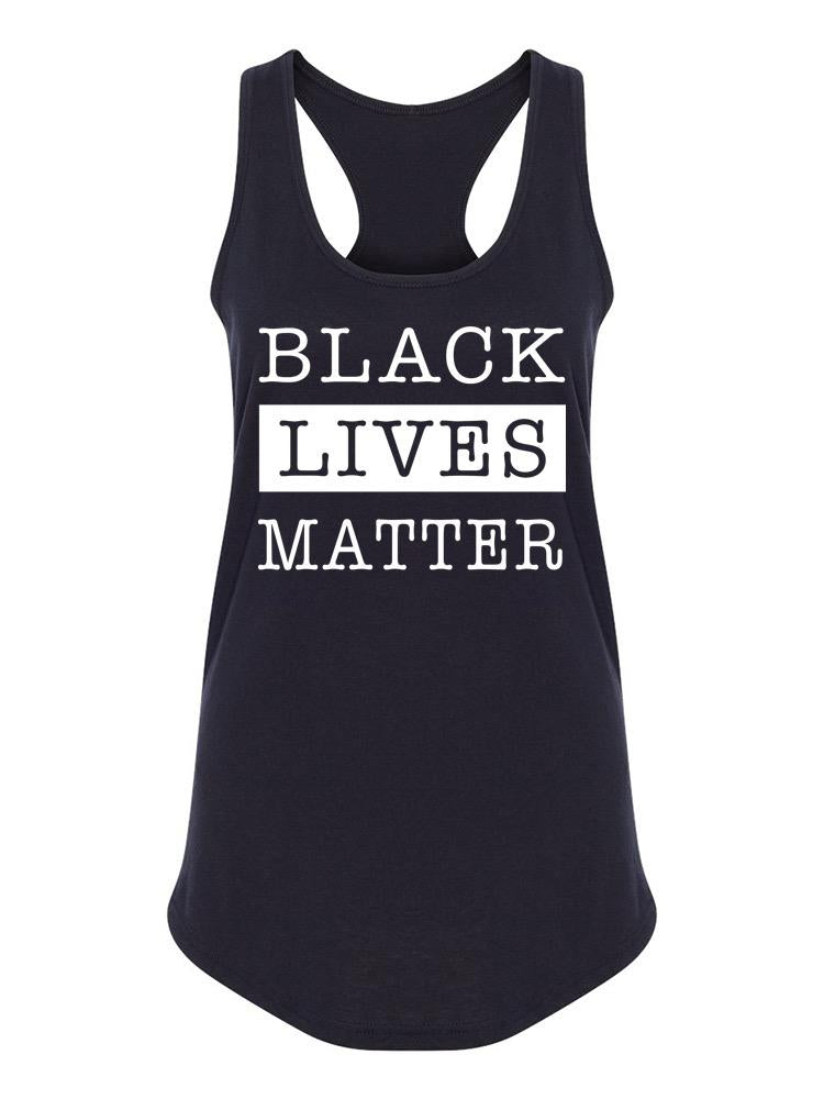 Black Lives Matter. Women's Racerback Tank
