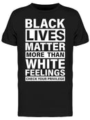 Blm More Than White Feelings Men's T-shirt