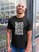 Blm More Than White Feelings Men's T-shirt