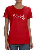 Blessed,  With Hearts Women's T-shirt