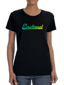 Text, Emotional Women's T-shirt