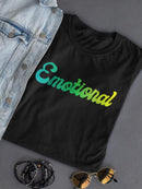 Text, Emotional Women's T-shirt